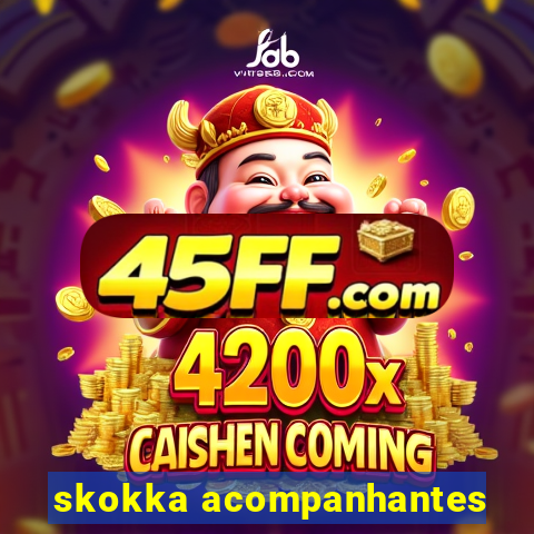 skokka acompanhantes